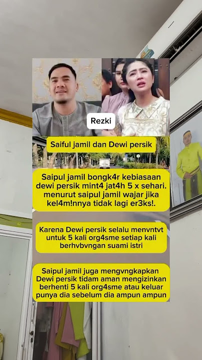 Saiful Jamil dan Dewi Persik. #quotes #kehidupan #katabijak #katamotivasi #info #tips #katakata