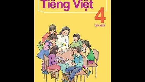 Tập làm văn lớp 4 tả ngoại hình nhân vật