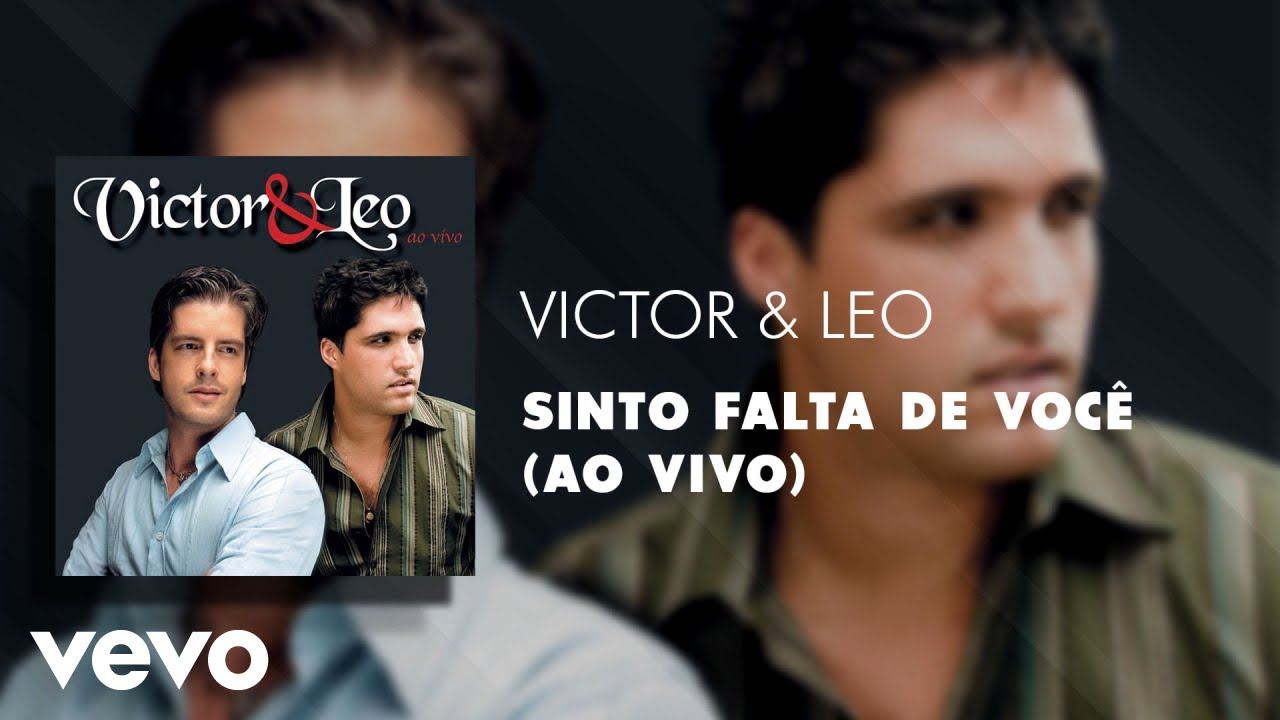 Victor & Leo - Sinto Falta de Você (Ao Vivo) (Áudio Oficial) - YouTube