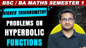 HYPERBOLIC FUNCTION | Problems on Hyperbolic Functions | BS.c math Hons |Thakur sir