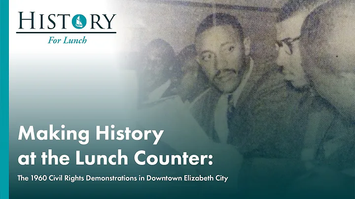 Making History at the Lunch Counter: 1960 Civil Ri...