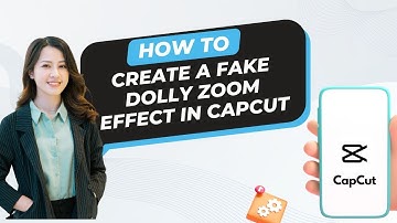 How to Create a Fake Dolly Zoom Effect in CapCut