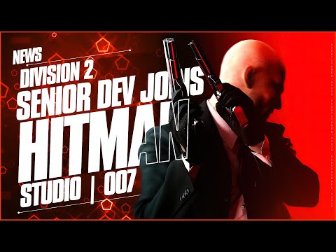 Former Division 2 Lead Joins Hitman Studio – Project 007 Game promising