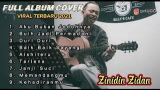 zinidin zidan full album cover terbaru 2021 . suara bikin bafer