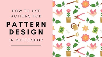 Photoshop Actions for Pattern Design - Make Seamless Repeating Patterns