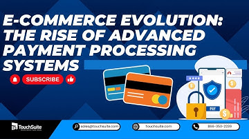 E Commerce Evolution: The Rise of Advanced Payment Processing Systems