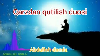 Abdulloh domla ''Qarzdan qutilish duosi''Абдуллох домла ''Карздан кутилиш дуоси''