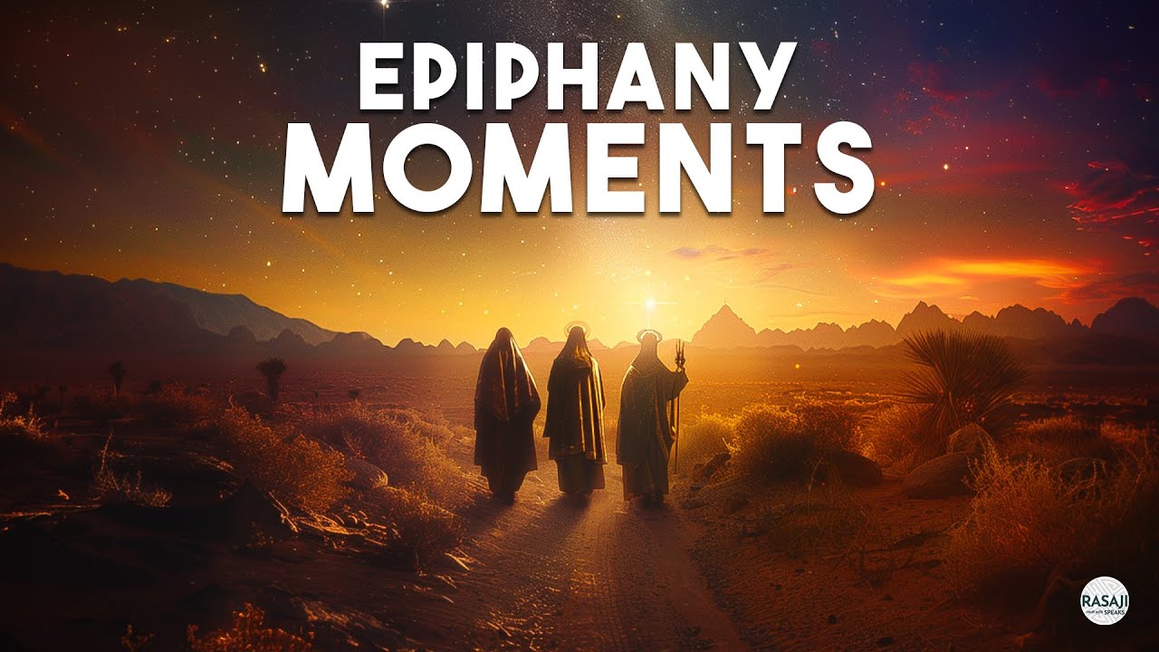 Epiphany Moments