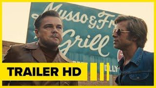 Watch Once Upon a Time in Hollywood Trailer