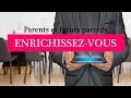 PARENTS : ENRICHISSEZ-VOUS