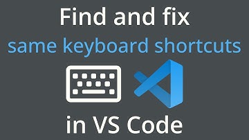 Find and fix same keyboard shortcuts in VS Code