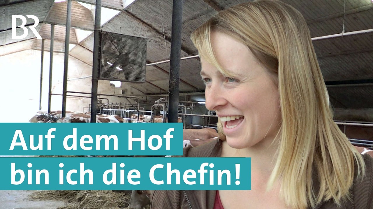 Hofgeflüster mit der Hoferbin: Als Frau einen Betrieb führen | Frauenpower | Unser Land | BR