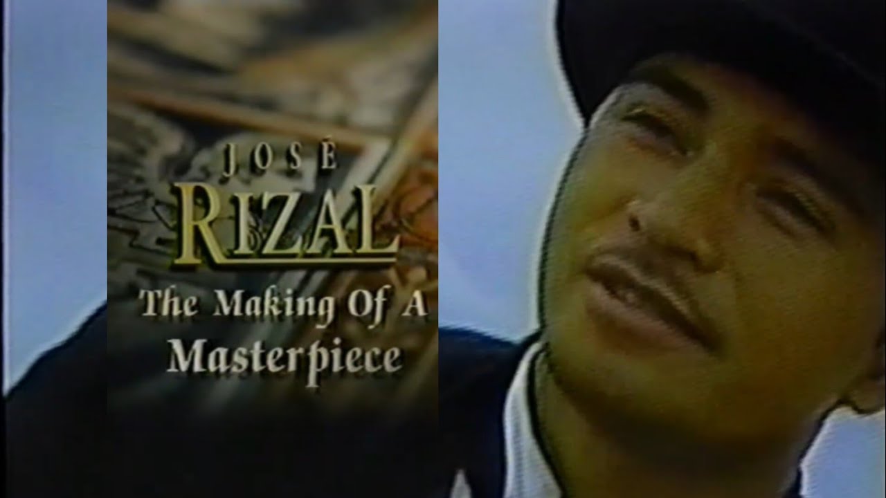 GMA FILMS José Rizal: The Making of a Masterpiece - FULL DOCUMENTARY ...