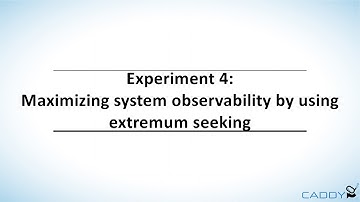Experiment 4: The extremum seeking experiment