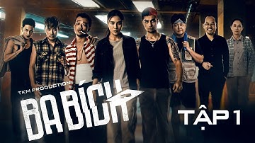 BA BÍCH | TẬP 1 | TĂNG HUỲNH NHƯ, TRẦN KIM HẢI, HOÀNG PHI, GI A NGUYỄN, HUỲNH THI, ĐOÀN THẾ VINH