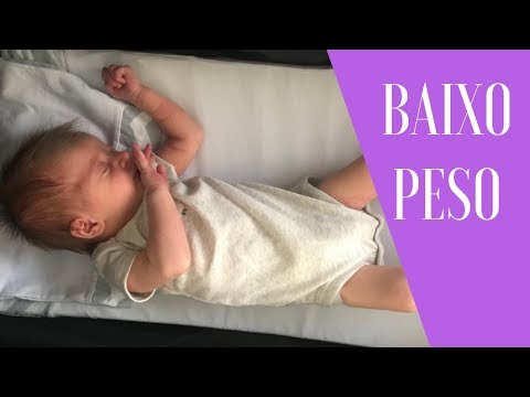 Vídeo: Baixo Peso Ao Nascer Do Bebê