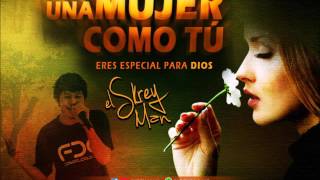 Video thumbnail of "Skrey Man_-_Una Mujer Como Tú"