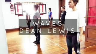 Waves Dean Lewis - Choreography by Dolche