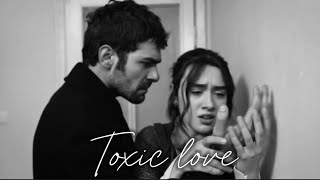 Zaynep Halil - Toxic Love