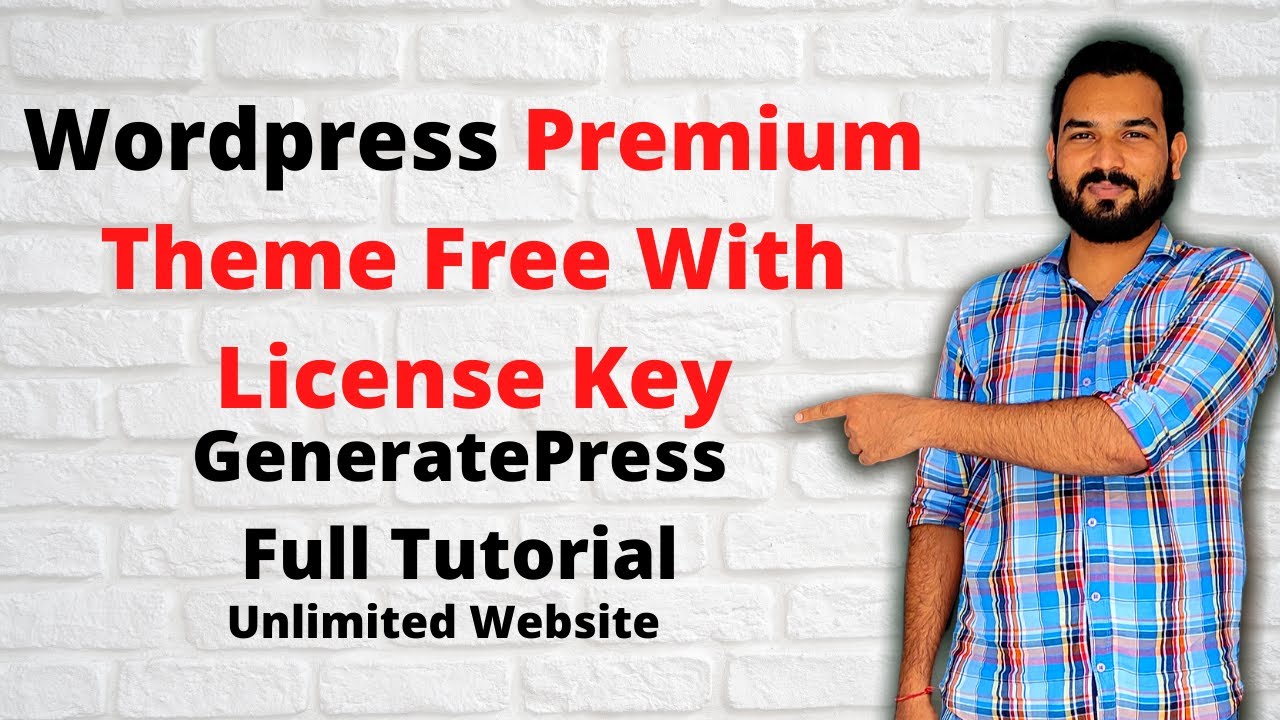 GeneratePress Fastest Wordpress Theme Free With Key | Full Tutorial ...