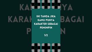 Apakah kamu calon pemimpin? Cek tanda ini