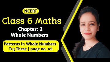 Class 6 Maths | Chapter: 2 Whole Numbers | Patterns in Whole Numbers | Try these page no. 42| Ncert