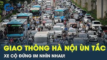 Giao thông Hà Nội ùn ứ hàng km trong ngày đi làm sau kỳ nghỉ lễ 2/9 | CafeLand