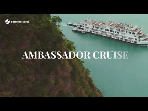 Ambassador Cruise: Halong