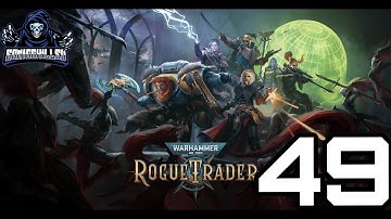 Betrayal and allies in unique places in Warhammer 40k rogue trader playthrough gameplay only part 49