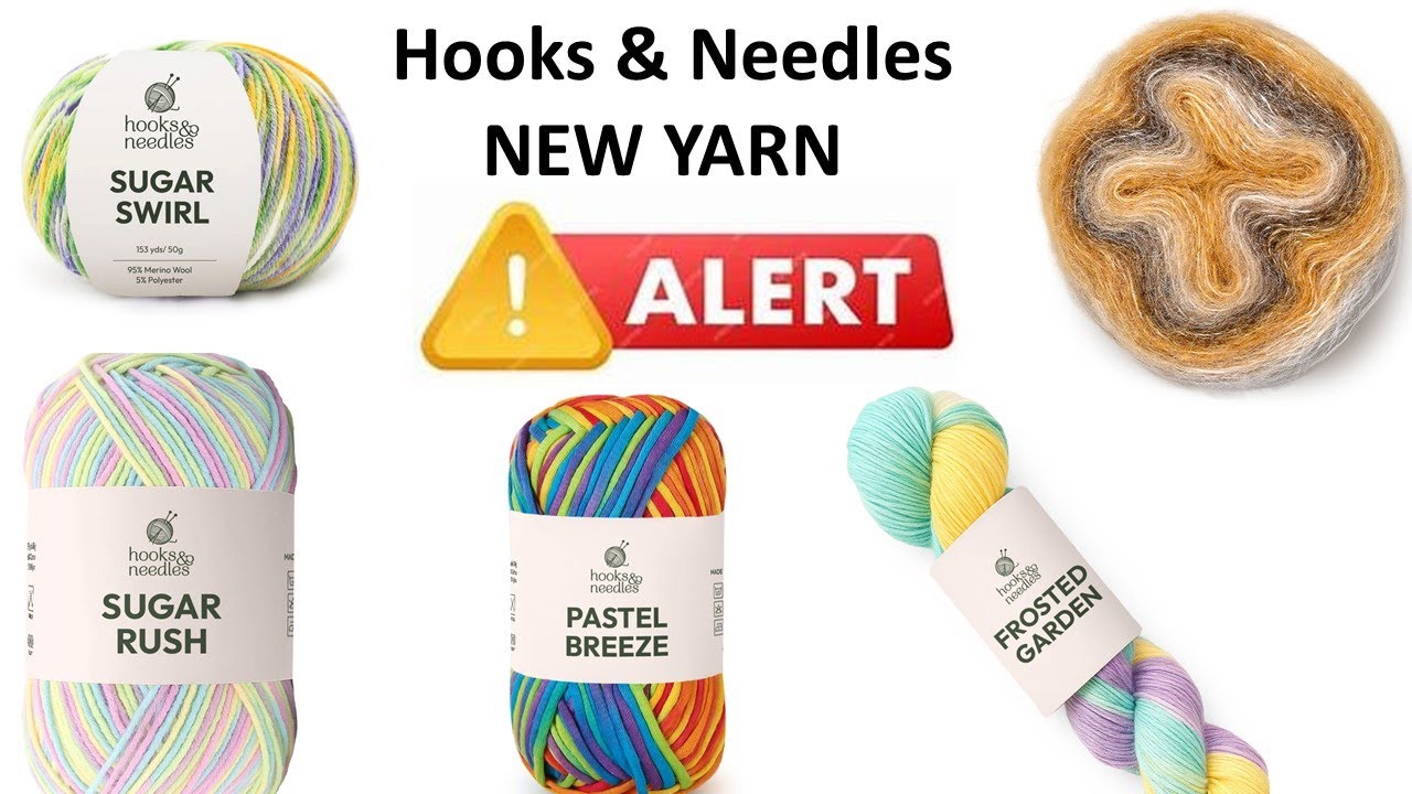 New Yarn Alert!!  New Yarns Available from Hooks and Needles UNBOXING