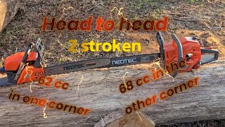 Head To Head 62 cc vs 68 cc Neotec chainsaws