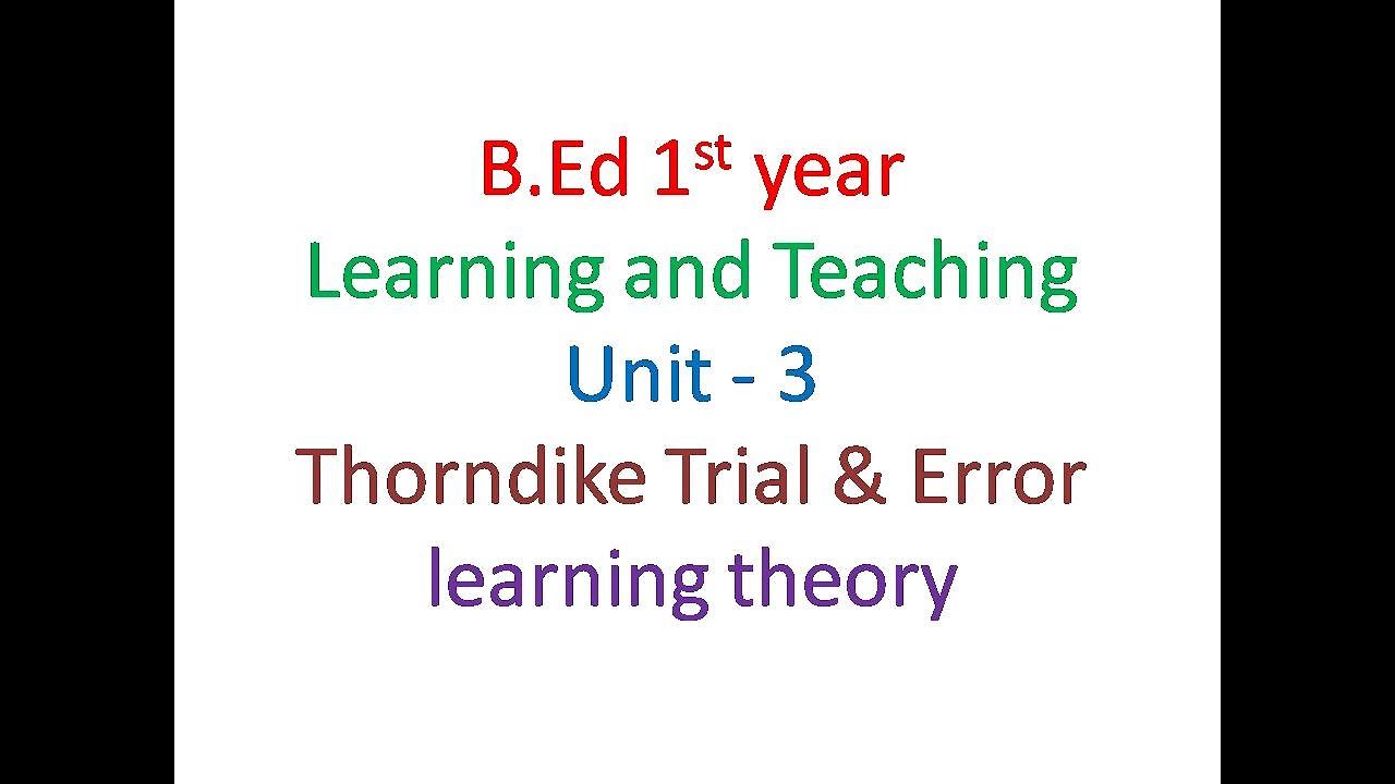Thorndike Trial & Error Learning | Thorndike's Law of effect 