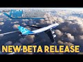 Microsoft Flight Simulator - NEW BETA Release - Boeing 747 &amp; Dreamliner UPDATED