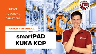 KUKA smartPad basics, functions and operations explained.