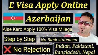 Azerbaijan e visa Apply Online | Complete Process Step By Step | How to Apply E Visa