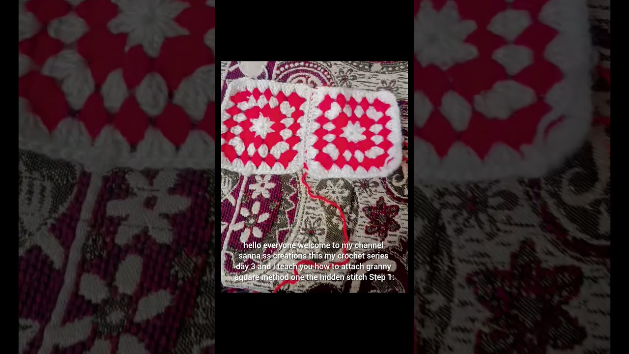 Crochet Series – Day 3 🧶✨Granny Square Attach Method 1Hidden Stitch Join 