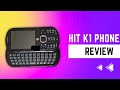 Hit k1 review  a qwerty dumbphone