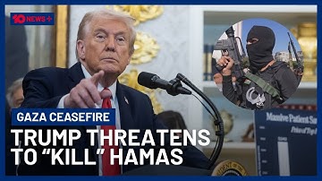 US President Donald Trump Threatens To “Kill” Hamas | 10 News+