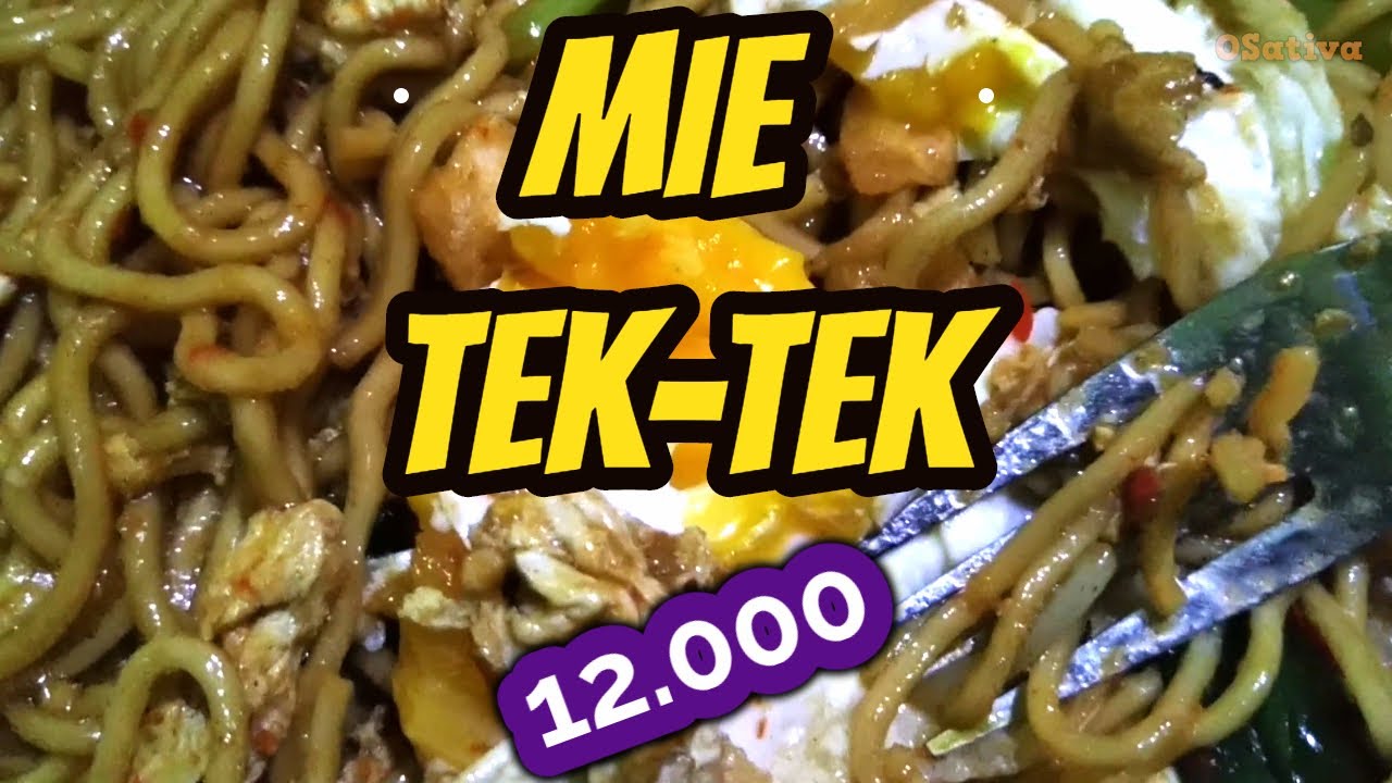 Makan Malam dengan Mie Tek-Tek pasir putih Pekanbaru 