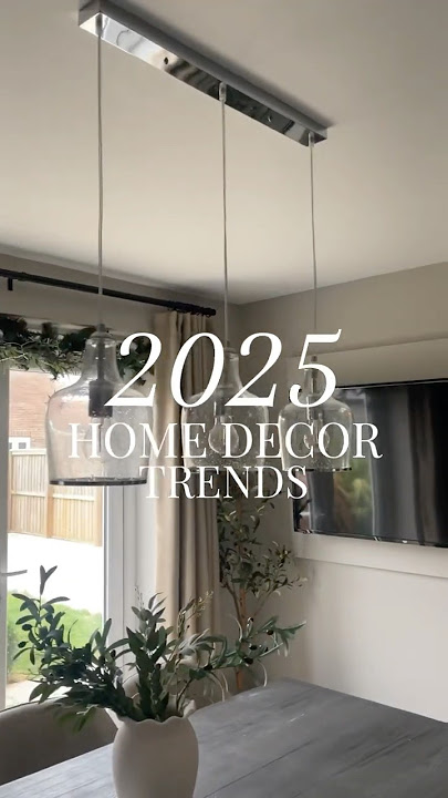 2025 Home decor and interior design trends ✨