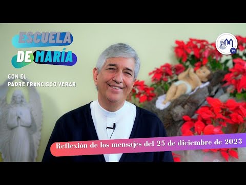 Escuela de María - 25 de diciembre de 2023