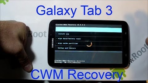 Samsung Galaxy Tab 3 ClockWorkMod Recovery Install