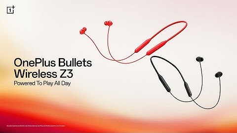 OnePlus Bullets Wireless Z3 | Powered to Play All Day