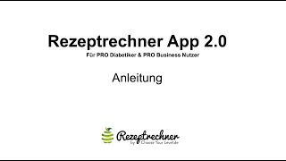 Rezeptrechner App 2.0 Anleitung screenshot 2