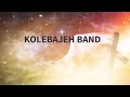 Kolebajeh band jehovah