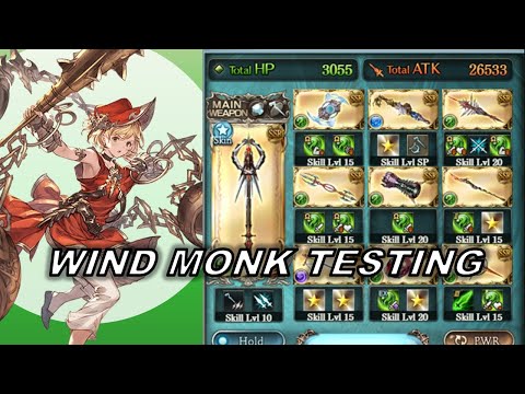 Granblue Fantasy Wind Monk Testing グラブル 風モンク 試用 Youtube