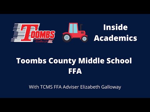 Inside Academics: FFA at Toombs County Middle School