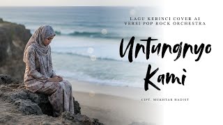 UNTUNGNYO KAMI - LAGU KERINCI (VERSI COVER AI) SIMPHONY POP ORCHESTRA
