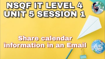 NSQF IT LEVEL 4 UNIT 5 SESSION 1 || Share calendar information in an Email
