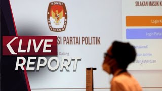 LIVE - KPU Update Pendaftaran Partai Politik Calon Peserta Pemilu 2024 Hari Kelima, 5 Agustus 2022
